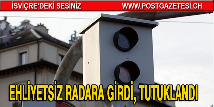 Radara girdi tutuklandı