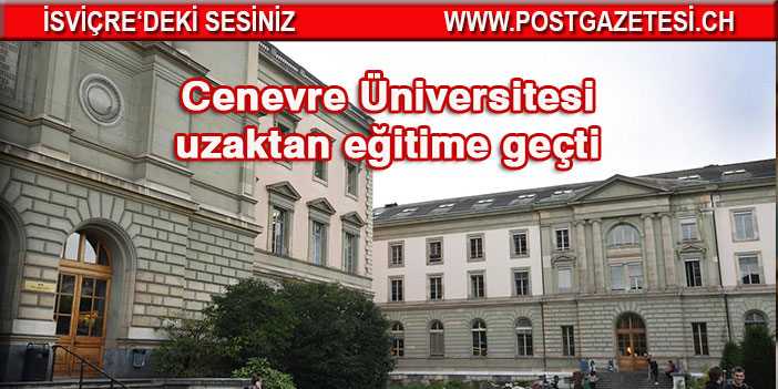 Cenevre Üniversitesi yüz yüze dersleri askıya aldı