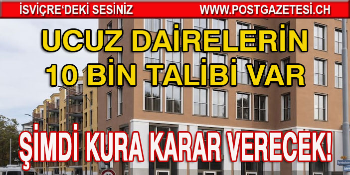 ZÜRİH’TE UCUZ KİRA’LI DAİRELERE HUCUM