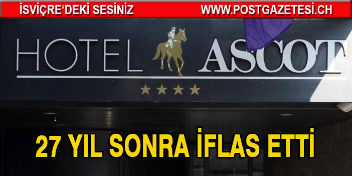 Zürih'te  üçüncü iflas Ascot Hotel iflas etti