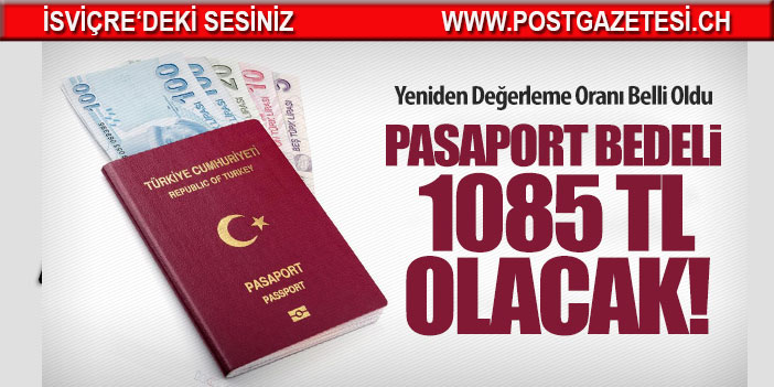 2021 yılında pasaport ücreti 1085 TL olacak!