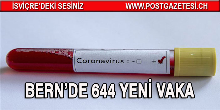 BERN’DE 644 YENİ VAKA