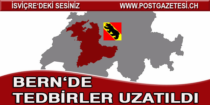 Bernde önlemler uzatıldı