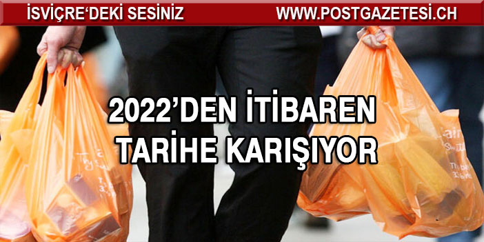 2022’den itibaren yasaklanacak