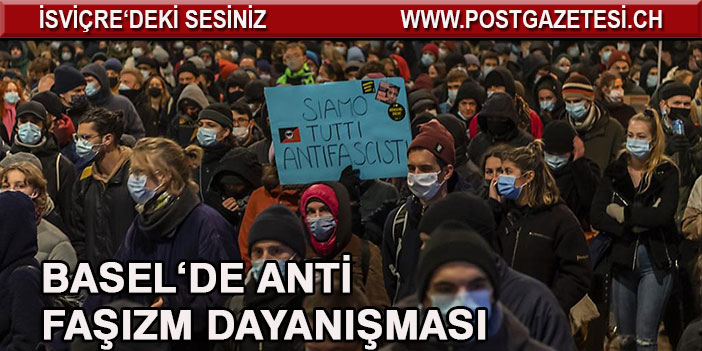 Basel’de anti-faşizm dayanışması