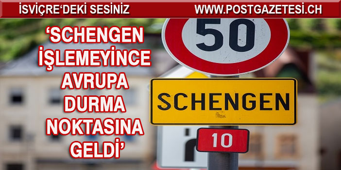 AB Komisyonu Başkanı von der Leyen: Schengen işlemeyince Avrupa durma noktasına geldi