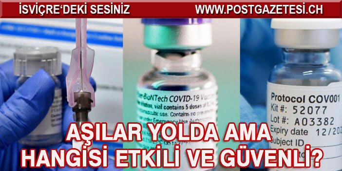 Aşılar yolda ama hangisi etkili ve güvenli