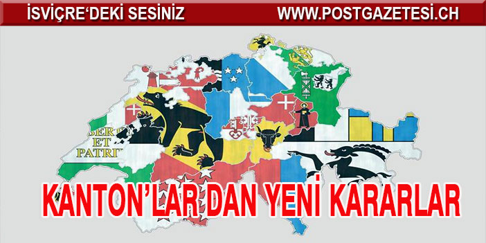 Kantonlar baskı üzerine yeni önlemler aldılar