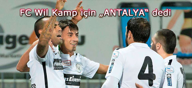 FC Wil’e ANTALYA'da 4 hafta Lüks Kamp