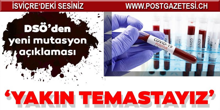 DSÖ: Kovid-19'un yeni mutasyonu konusunda İngiltere ile yakın temastayız