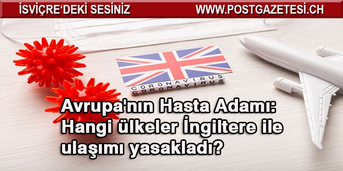 Hangi ülkeler İngiltere ile ulaşımı yasakladı?