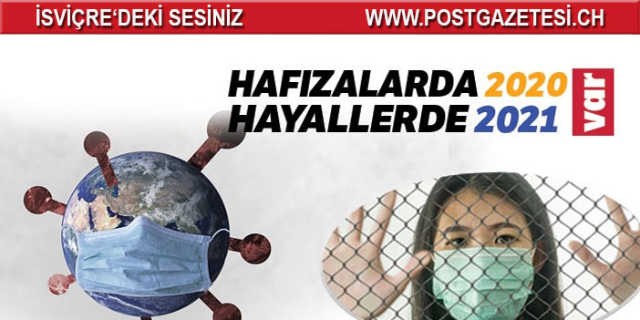 Hafızalarda 2020, hayallerde 2021 var