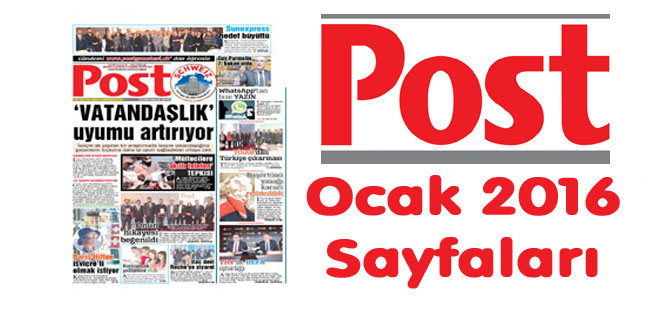 POST GAZETESİ OCAK 2016 SAYFALARI