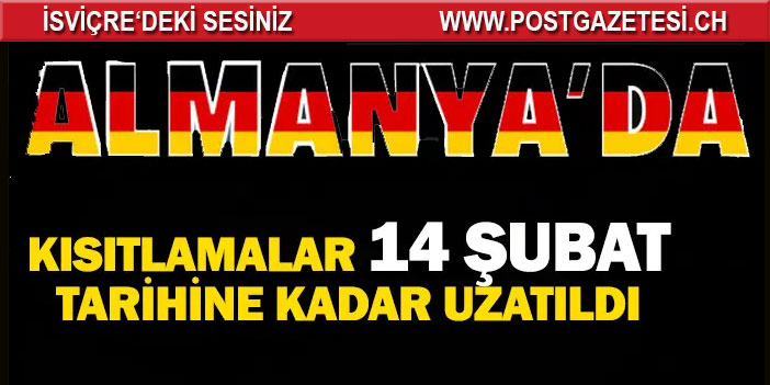 ALMANYA’DA KISITLAMALAR UZATILDI