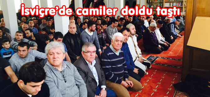 İsviçre’de camiler doldu taştı