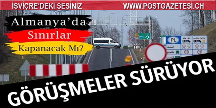 Almanya ülkeye girişleri kısıtlamayı inceliyor