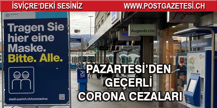 PAZARTESİ’DEN GEÇERLİ CORONA CEZALARI