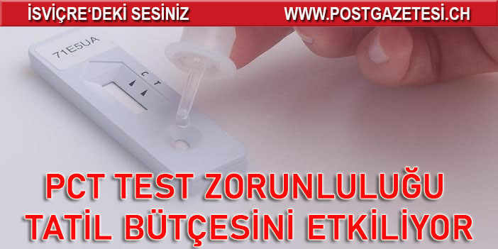 PCR TEST MECBURİYETİ AİLE’LERİN TATİL MASRAFLARINI ARTIRDI