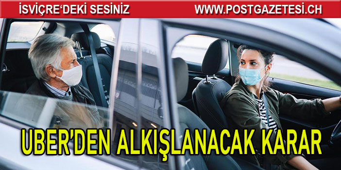 UBER’DEN ALKIŞLANACAK KARAR