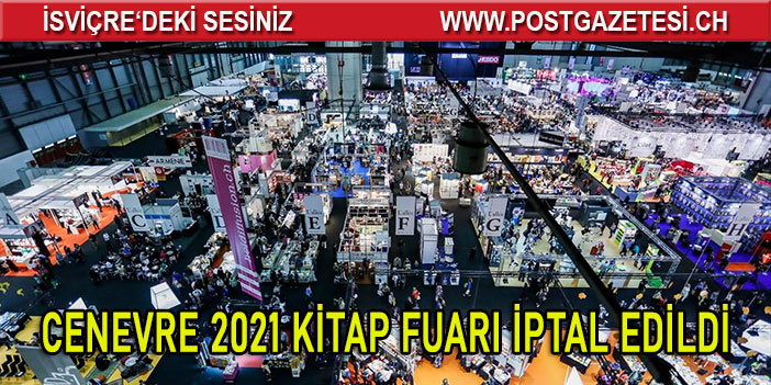 Cenevre 2021 kitap fuarı iptal edildi