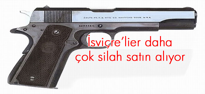 İsviçre’de Silah ruhsatı isteyenler arttı