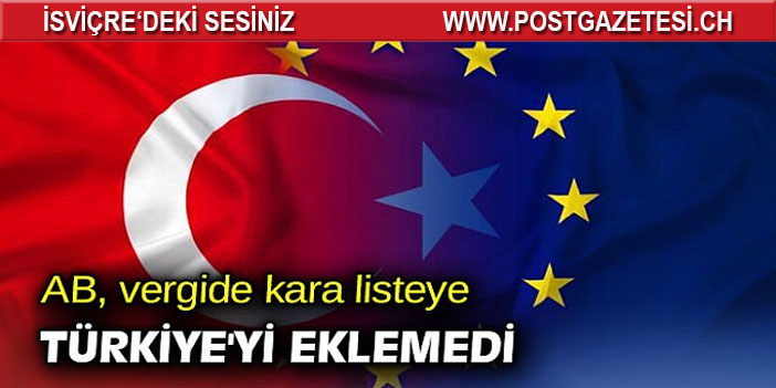 AB, vergide kara listeye Türkiye'yi eklemedi