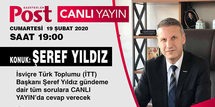 CANLI YAYIN KONUĞUMUZ İTT BAŞKANI ŞEREF YILDIZ