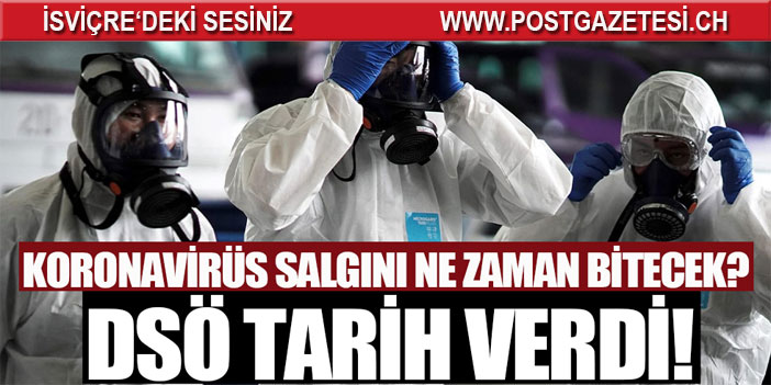 DSÖ Direktörü salgının bitişi için tarih verdi