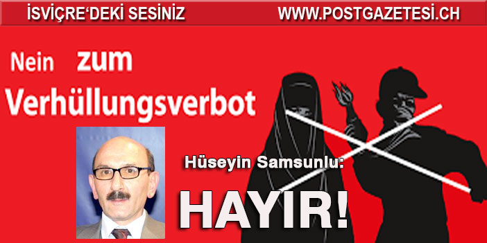 HÜSEYİN SAMSUNLU: "HAYIR!"