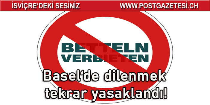 BASEL’DE DİLENMEK TEKRAR YASAKLANDI