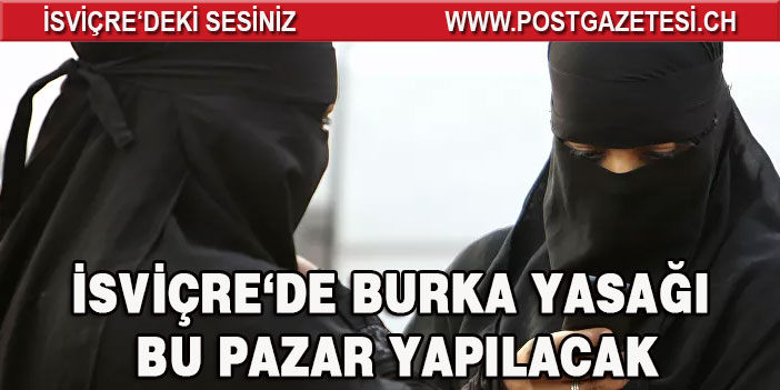 BURKA REFARANDUMU 7 MART PAZAR GÜNÜ