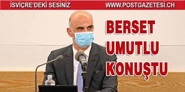 Berset umutlu konuştu