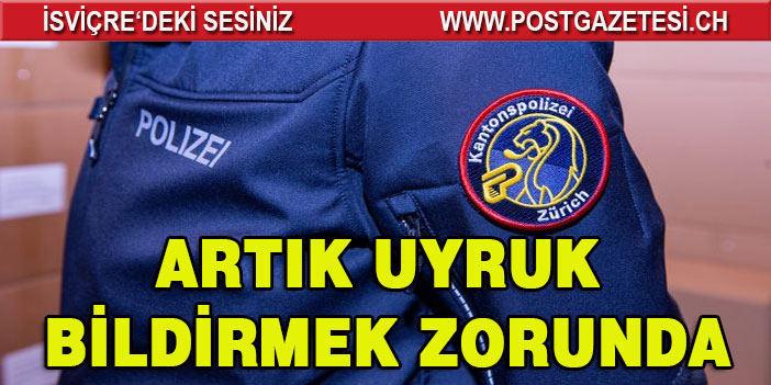 POLİS ARTIK UYRUĞU BELİRTMEK ZORUNDA