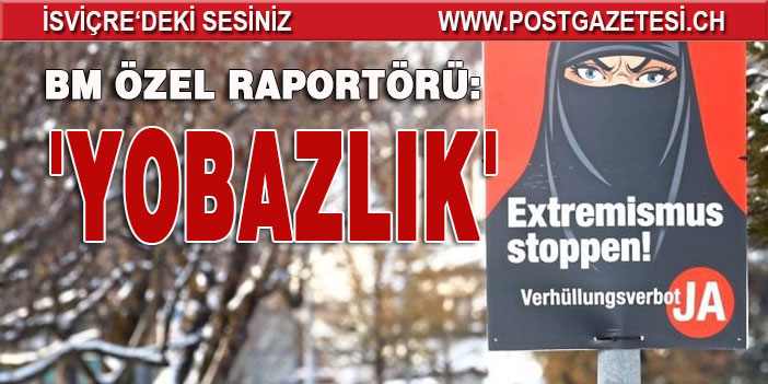 BM Özel Raportörü, İsviçre'deki peçe yasağına 'yobazlık' dedi