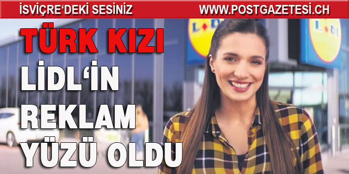 Türk kızı Saliha, Lidl’in reklam yüzü oldu