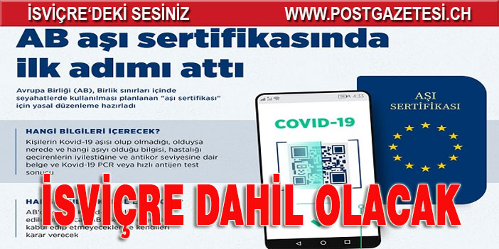 AB aşı sertifikasında ilk adımı attı / İSVİÇRE DAHİL OLACAK