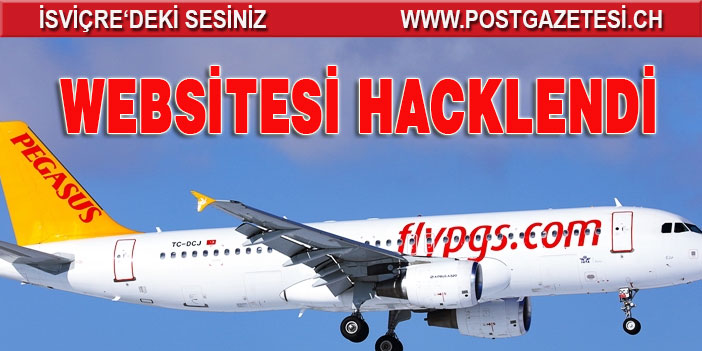 Pegasus Havayolları'nın websitesi hacklendi