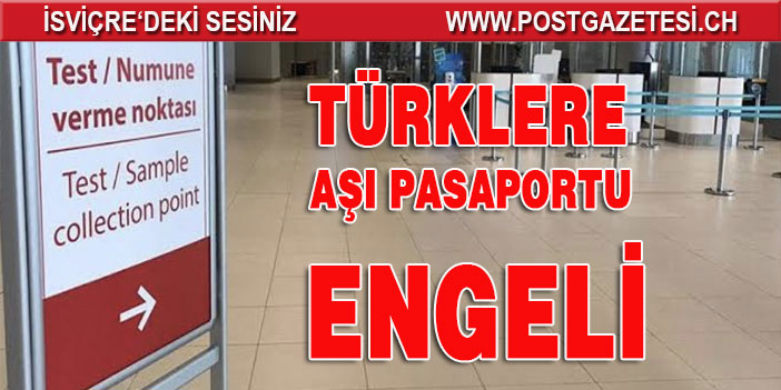 Türklere aşı pasaportu engeli