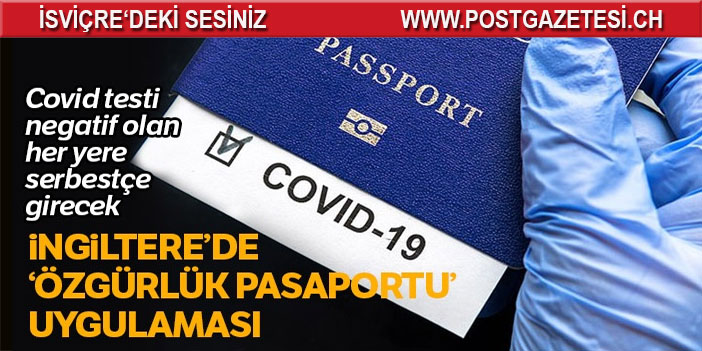 İngiltere’de “özgürlük pasaportu” uygulaması