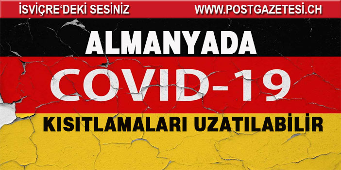 Almanya’da Covid-19 kısıtlamaları 18 Nisan’a kadar uzatılabilir