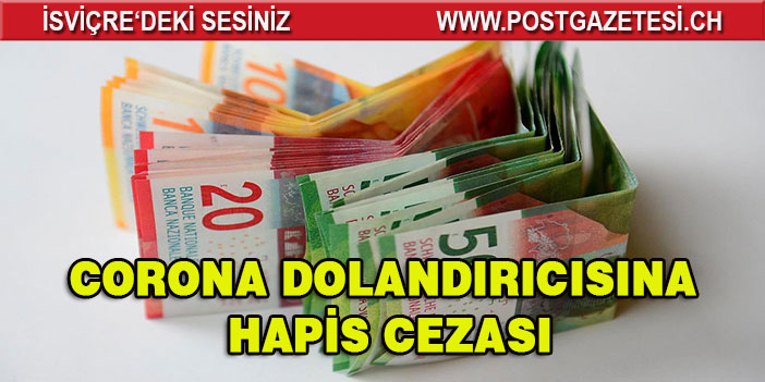 CORONA DOLANDIRICISINA HAPİS CEZASI