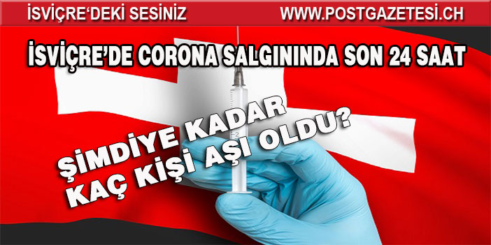 İSVİÇRE’DE CORONA VAKALARI YÜKSELİŞE DEVAM EDİYOR