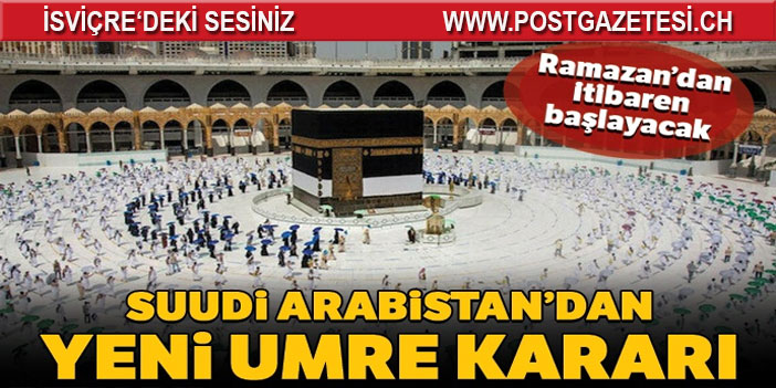 Suudi Arabistan'dan umre için Covid-19 bağışıklık şartı