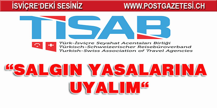 TİSAB: Salgın yasalarına uyalım