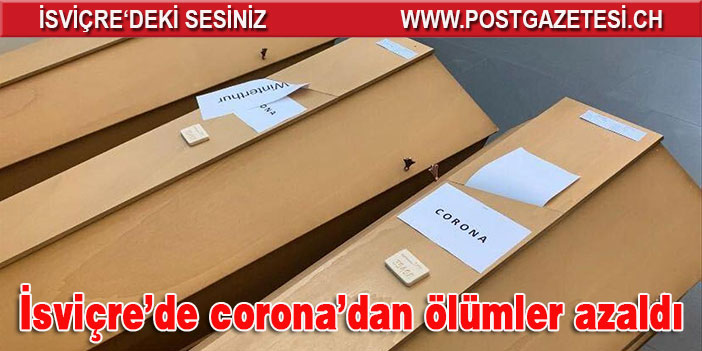 İsviçre’de corona’dan ölümler azaldı