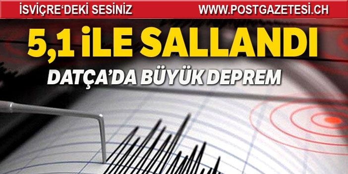 Datça’da deprem oldu!