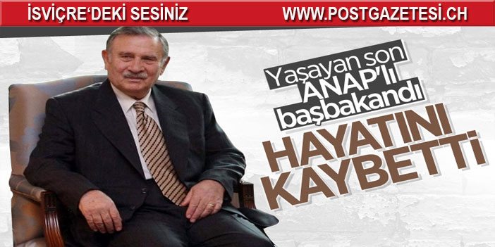 Eski başbakanlardan Yıldırım Akbulut hayatını kaybetti