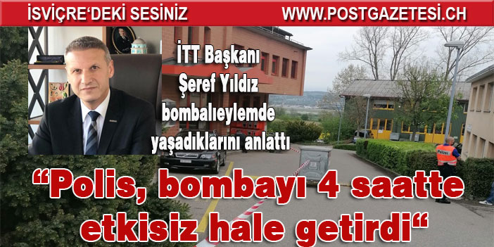 İTT Başkanı Şerif Yıldız bombalı eylemde yaşadıklarını POST'a anlattı