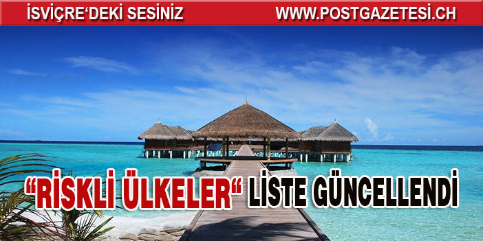 BAG "RİSKLİ ÜLKELER" LİSTESİNİ GÜNCELLEDİ