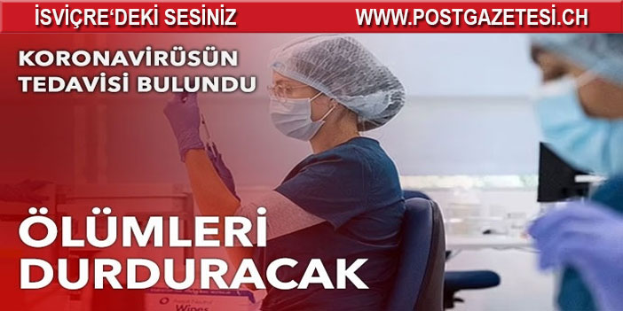 Koronavirüsün tedavisi bulundu: Ölümleri durduracak